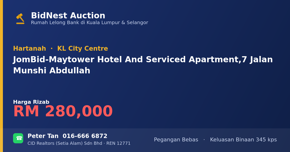 Hartanah · JomBid - Maytower Hotel And Serviced Apartment, 7 Jalan Munshi Abdullah